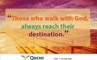 those who walk with Allah (SWT) will reach their destination