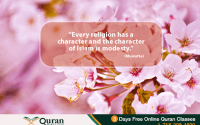 Character of Islam is Modesty