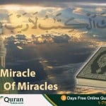 Greatest Miracle of Muhammad S.A.W